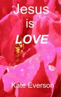 Cover for 'Jesus Is LOVE'