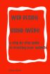 Web Design:  Using iWeb by George Strout