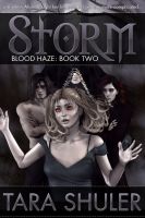 Cover for 'Storm (Blood Haze: Book Two) A Paranormal Romance'