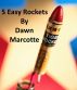 5 Easy Rockets by Dawn Marcotte