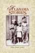 Alabama Stories by John I  Jones