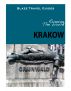 Running The World: Krakow, Poland by Blaze Travel Guides