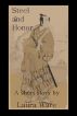 Steel and Honor by Laura Ware