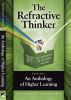 The Refractive Thinker: An Anthology of Higher Learning by Dr. Cheryl Lentz