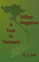 SitRep Negative: A Year In Vietnam cover