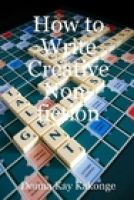 Cover for 'How To Write Creative Non-fiction'