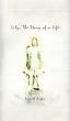Lily: The Story of a Life by Samuel  Bagby