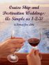 Cruise Ship and Destination Weddings: As Simple as 1-2-3! by Bethany Jean Libby