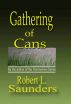 Gathering of Cans by Robert Saunders