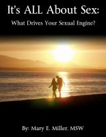 Cover for 'It's All About Sex: What Drives Your Sexual Engine?'