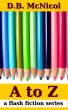 A to Z in 10 by 10 by Donna McNicol