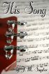 His Song by J.M. Snyder