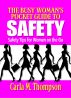 The Busy Woman's Pocket Guide to Safety: Safety Tips for Busy Women on the Go by Carla Thompson