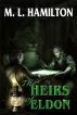 The Heirs of Eldon by ML Hamilton