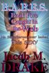 B.A.B.E.S. Book Five: Caught in the Web by Jacob M. Drake