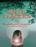 White Tracers by Ben Gunn