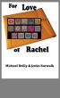 For Love of Rachel by Michael Reilly