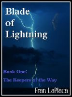 Cover for 'Blade Of Lightning (Keepers of the Way, Vol. 1)'