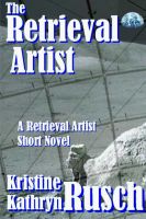 Cover for 'The Retrieval Artist: A Short Novel'