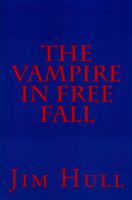 Cover for 'The Vampire in Free Fall'
