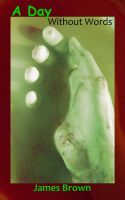 Cover for 'A Day Without Words'
