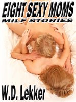 Cover for 'Eight Sexy Moms: MILF Stories'