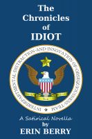 Cover for 'The Chronicles of IDIOT'