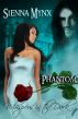 Phantom by Sienna Mynx