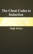The Cheat Codes to Seduction by Fluffy McGee