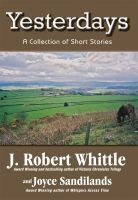 Cover for 'Yesterdays, A Collection of Short Stories'
