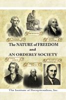 Cover for 'The Nature of Freedom and an Orderly Society'