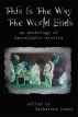 This Is The Way The World Ends by Catherine Leary