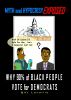 Myth and Hypocrisy Exposed: Why 90% of Black People Vote for Democrats by AL Lavallis