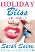 Holiday Bliss Volume 1 by Sarah Salari