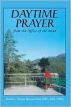 DAYTIME PRAYER  from the Office of the Dead by Brother Bernard Seif, SMC, EdD, DNM