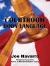 Courtroom Body Language by Joe Navarro