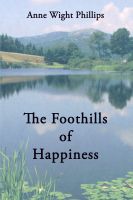 Cover for 'The Foothills of Happiness'
