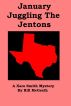 January Juggling The Jentons - A Xara Smith Mystery by Bill McGrath