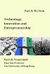 Technology, Innovation and Entrepreneurship, Part II: My Firm by Patri K. Venuvinod
