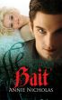 BAIT: The Angler Series Book One by Annie Nicholas