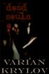 Dead Souls by Varian Krylov