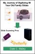 My Journey of Digitizing 50 Year Old Family Slides by Dale Maley