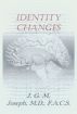 Identity Changes by Jean Guy M. Joseph