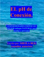 Cover for 'EL pH de conexion. SPANISH Edition - Escrito por: SHEILA BER: Consultor Naturista.'