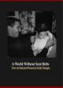 A World Without Seat Belts by Kelly Morgan