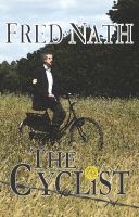 Cover for 'The Cyclist - A World War II Thriller'