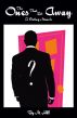The Ones That Got Away: A Dating Memoir by M.  Hill