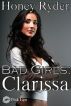 Bad Girls Clarissa by Honey Ryder