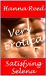 Very Erotica: Satisfying Selena by Hanna Reed