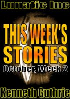 Cover for 'This Week&rsquo;s Stories (October, Week 2)'